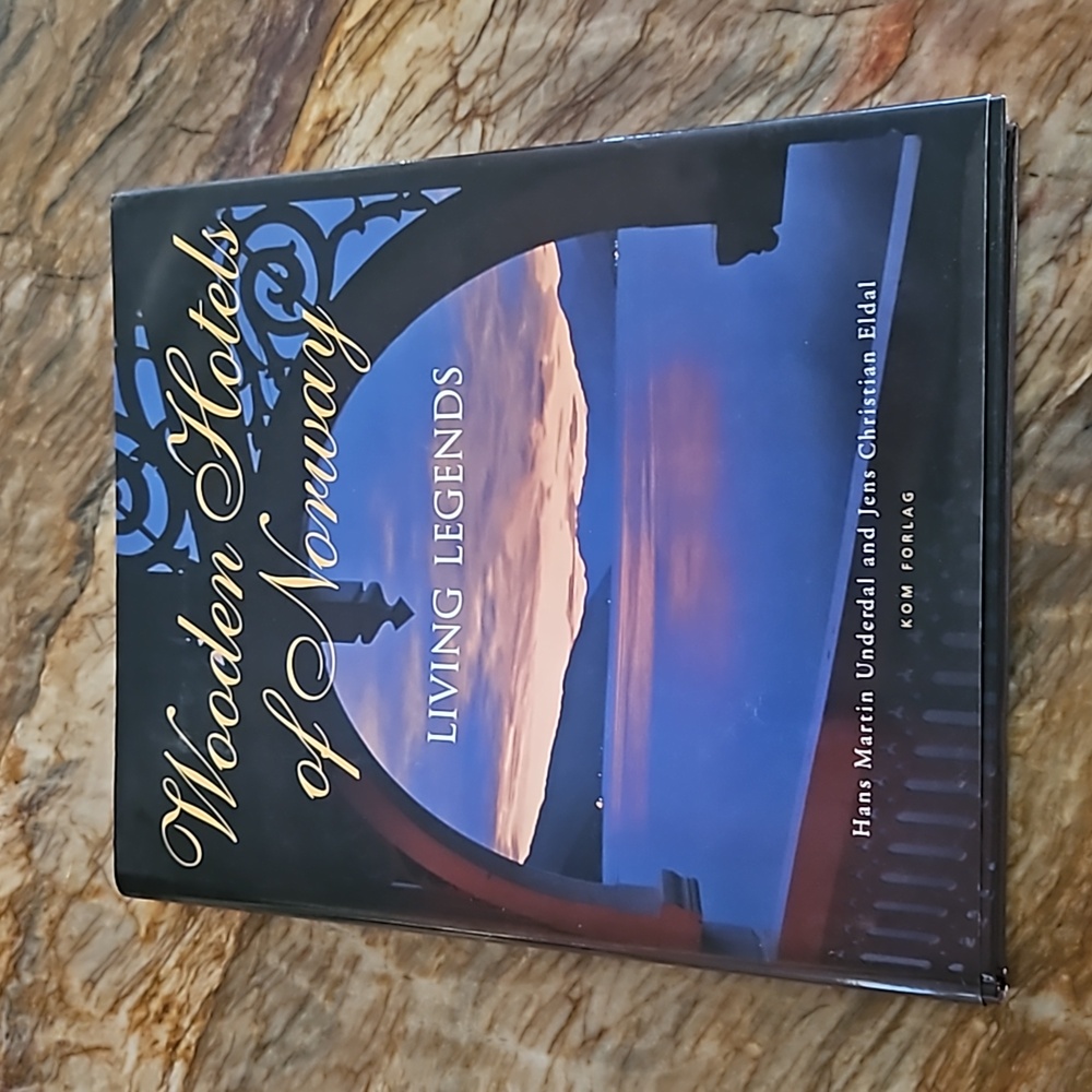 BOOK - Wooden Hotels of Norway Living Legends